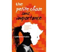 Une Petite Chose Sans Importance (ebook)