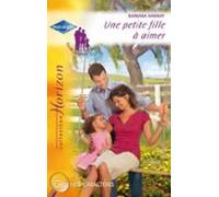 Une Petite Fille À Aimer (harlequin Horizon) (ebook)