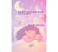 Une petite histoire pour dormir: Rien qu'une, promis !