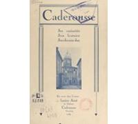 Une Petite Ville Pittoresque Du Comtat : Caderousse (ebook)