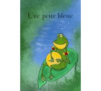 Une peur bleue