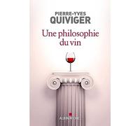 Une philosophie du vin: Millésime 2023