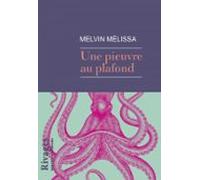 Une Pieuvre Au Plafond (ebook)