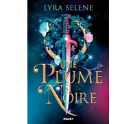 Une plume si noire: Tome 1, Une plume si noire