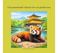 Une promenade à Kyoto avec un panda roux: Livre de coloriage & poèmes (15 pages de coloriage)