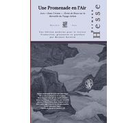 Une Promenade en l'Air: Avec « Dans l'Avion » ; Écrits de Hesse sur la Merveille du Voyage Aérien