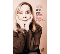 Une Psy Parle Aux Esprits (ebook)