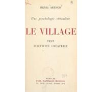 Une Psychologie Virtualiste : Le Village (ebook)