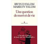 Une question de mort et de vie