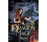 Une reine dragonne: Dragon Mage - T03