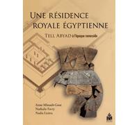 Une résidence royale égyptienne: Tell Abyad à l époque ramesside