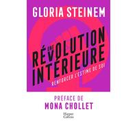 Une révolution intérieure: Renforcer l'estime de soi
