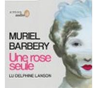 Une Rose Seule (audiolibro)