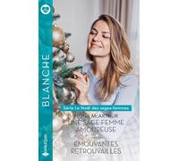 Une sage-femme amoureuse ; Emouvantes retrouvailles