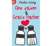Une Saison À Grace Harbor (ebook)