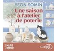Une Saison À Latelier De Poterie (audiolibro)