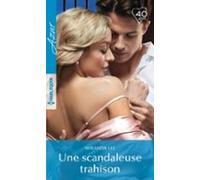Une Scandaleuse Trahison (ebook)