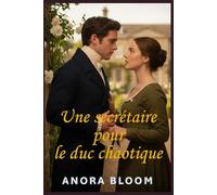 Une secrétaire pour le duc chaotique: Une romance régence humoristique avec une intrigue policière cosy: 1 (Le duc et la secrétaire)