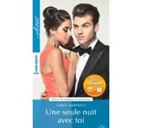 Une Seule Nuit Avec Toi (ebook)