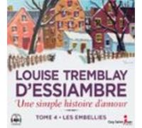 Une Simple Histoire Damour Tome 4. Les Embellies (audiolibro)