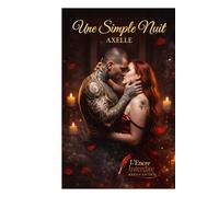 Une simple nuit.: Axelle Lecocq