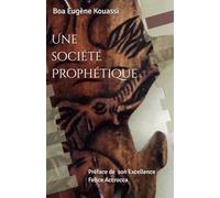 Une société Prophétique