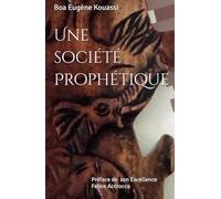Une société Prophétique