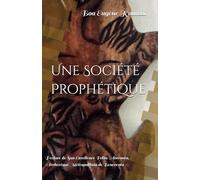 Une Société Prophétique