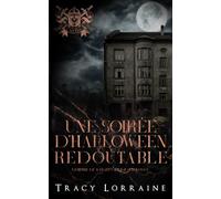 Une Soirée d’Halloween Redoutable: Une dark romance mafieuse avec harcèlement au lycée (L’empire de Knight’s Ridge)