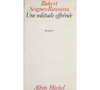 Une Solitude Effrénée (ebook)