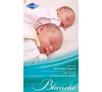 Une Tendre Surprise - Le Secret Du Dr Sinclair (ebook)