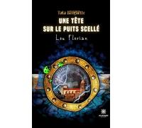 Une tête sur le puits scellé
