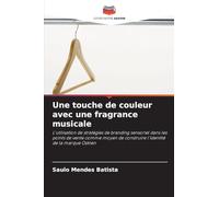 Une touche de couleur avec une fragrance musicale