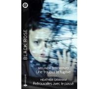 Une Troublante Fugitive - Retrouvailles Avec Le Passé (ebook)