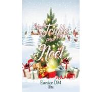 Une Truffe Pour Noel (ebook)