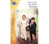 Une Union Heureuse (harlequin Horizon) (ebook)