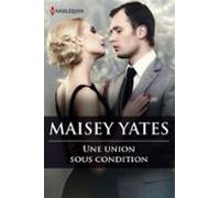 Une Union Sous Condition (ebook)