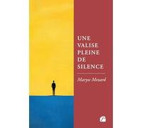 Une valise pleine de silence