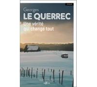 Une Vérité Qui Change Tout (ebook)