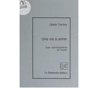 Une Vie À Aimer (ebook)