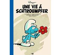 Une vie à schtroumpfer