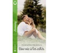 Une Vie À Tes Côtés (ebook)