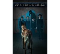 Une Vie de Chien