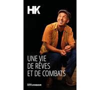 Une vie de rêves et de combats: Le Roubaisien de Bergerac suivi de Poète en cavale