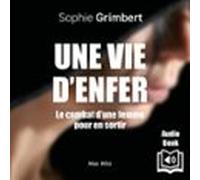 Une Vie Denfer. Le Combat Dune Femme Pour En Sortir (audiolibro)