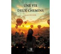Une Vie - Deux Chemins (ebook)