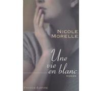 Une Vie En Blanc (ebook)