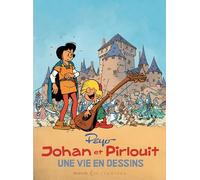 Une vie en dessins - Peyo - Johan et Pirlouit