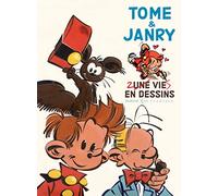 Une vie en dessins - Tome et Janry: Deux vies en dessins (Une vie en dessins, 7)