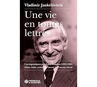 Une vie en toutes lettres: Correspondance avec Louis Beauduc (1923-1980)